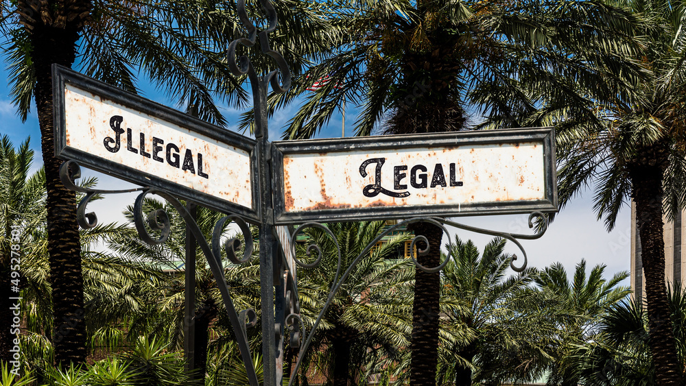 Street Sign Legal versus Illegal