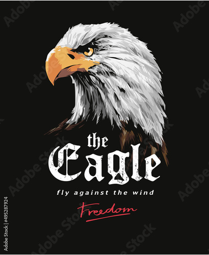 Fotografiet eagle slogan with eagle head vector graphic illustration on black background