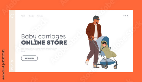 Baby Carriages Online Store Landing Page Template. Man Walking With Child. Dad on Maternity Leave, Single Father Concept