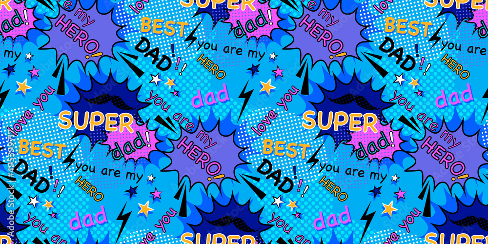 Super dad, super hero, best daddy, concept design for Father's day seamless pattern, comic book, pop art, retro 80s  style blue color background