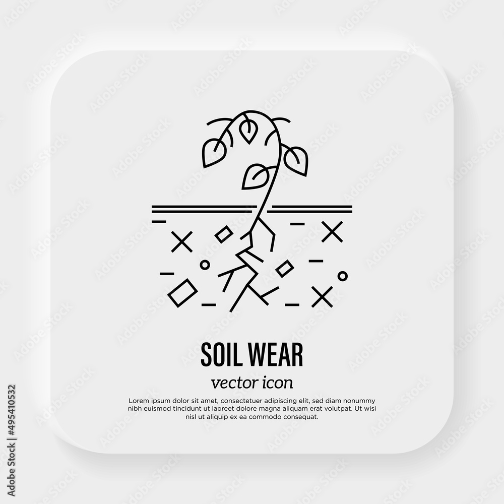 Soil wear thin line icon. Plant cannot grow in depleted soil. Soil erosion by industrial damage. Ecological problem. Overconsumption. Vector illustration. Soil wear thin line icon. Plant cannot grow in depleted soil. Soil erosion by industrial damage. Ecological problem. Overconsumption. Vector illustration.