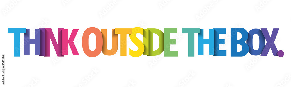THINK OUTSIDE THE BOX. colorful vector typography banner - obrazy, fototapety, plakaty 