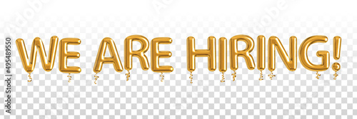 Vector realistic isolated golden balloon text of We Are Hiring on the transparent background.