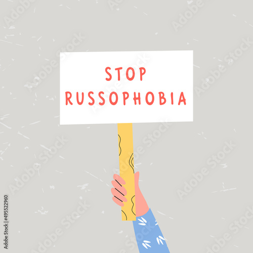 Stop russian hate, anti russophobia demonstration. Hands holding banner. Stop spread of racism protest. Flat vector illustration