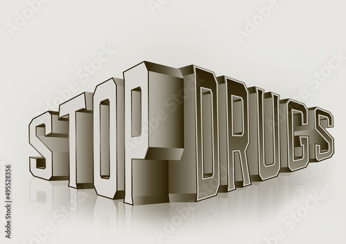 Stop drugs 3d background, vector illustration
