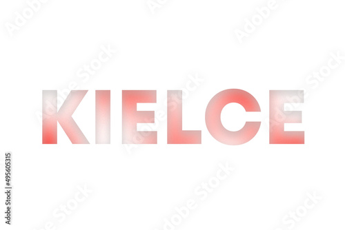 Kielce lettering decorated with white and red blurred gradient. Illustration on white, cut out clipart elements for design decoration, sticker, t-shirt print, banner, apps, web