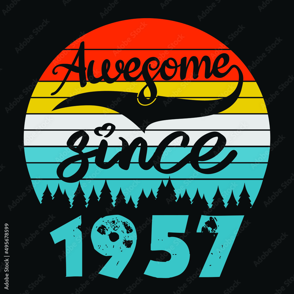 Awesome Since 1957 Vintage Retro Birthday For Sublimation Products, T-shirts, Pillows, Cards, Mugs, Bags, Framed Artwork, Scrapbooking