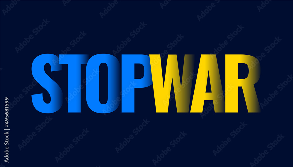stop war text in ukraine flag style concept