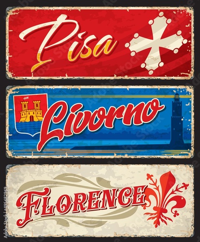 Pisa, Livorno and Florence italian cities travel stickers and plates. European cities retro postcard or vector tin signs or banners with Coat of Arms, medieval flags symbols and Livorno Lighthouse