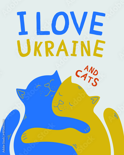 Vector illustration "I love Ukraine and cats". Poster support of Ukraine