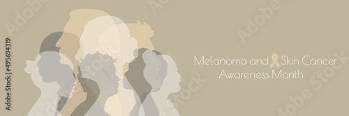Melanoma and Skin Cancer Awareness Month.