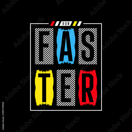 run faster quote t-shirt design, run faster typography t-shirt design, Urban style t-shirt design, Motivational typography t-shirt design