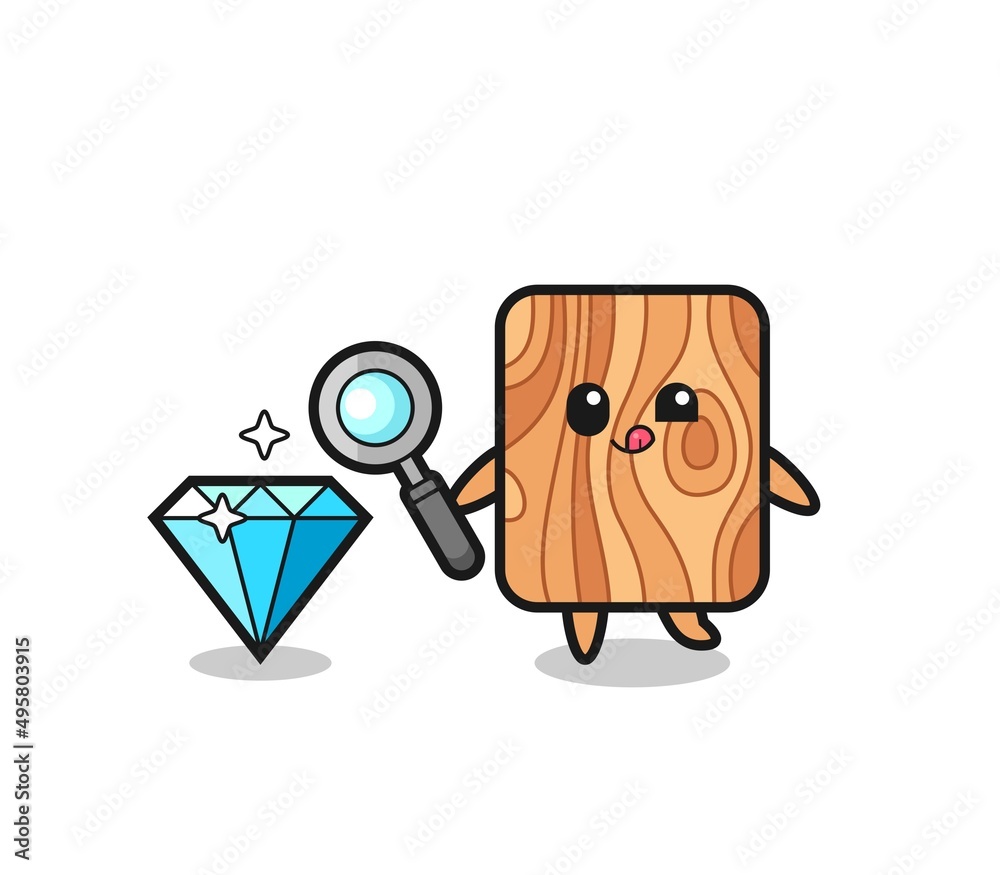 Fototapeta premium plank wood mascot is checking the authenticity of a diamond