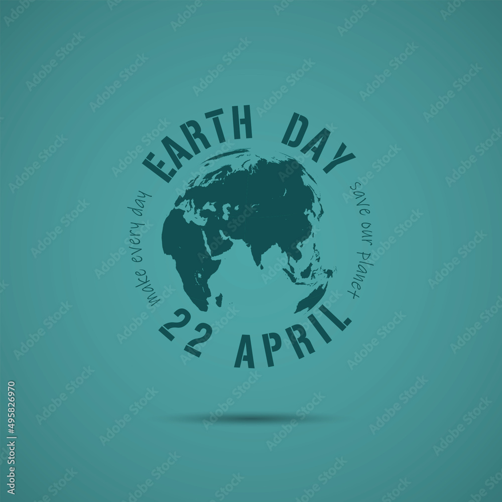 World Earth day concept. Vector illustration. Save the Earth concept. April 22 Text 