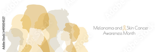 Melanoma and Skin Cancer Awareness Month.