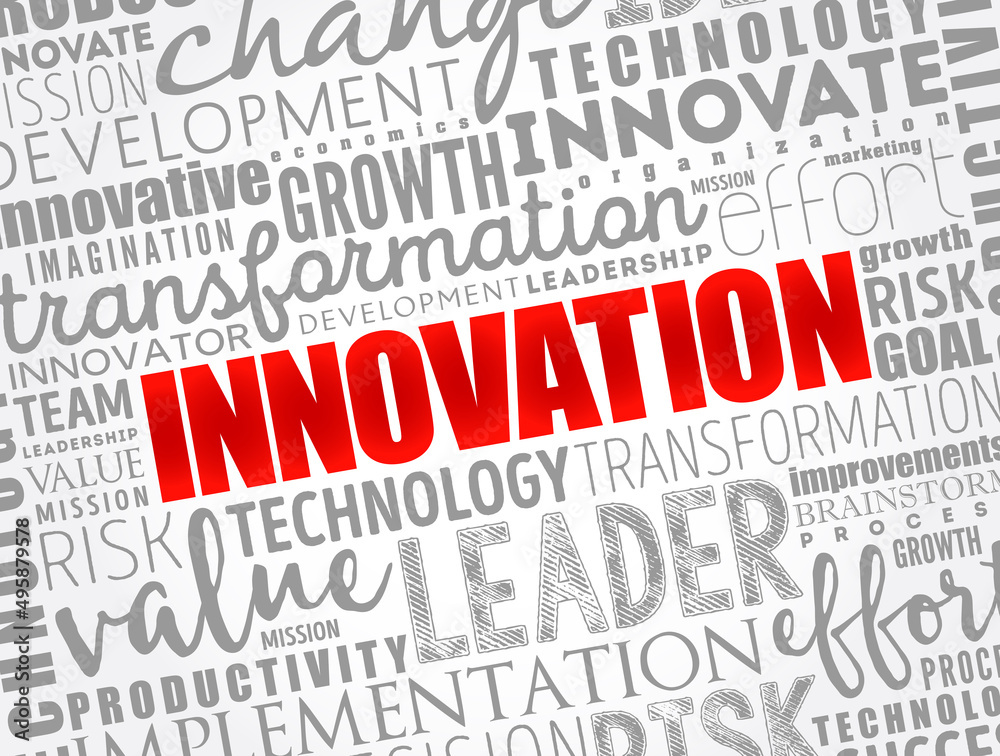 INNOVATION - practical implementation of ideas that result in the introduction of new goods or services or improvement in offering goods or services, word cloud concept background INNOVATION - practical implementation of ideas that result in the introduction of new goods or services or improvement in offering goods or services, word cloud concept background