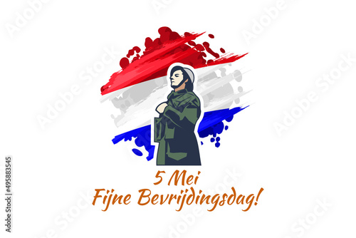 Translation: May 5, Happy Liberation Day. Liberation Day (Bevrijdingsdag) of Netherland vector illustration. Suitable for greeting card, poster and banner. 