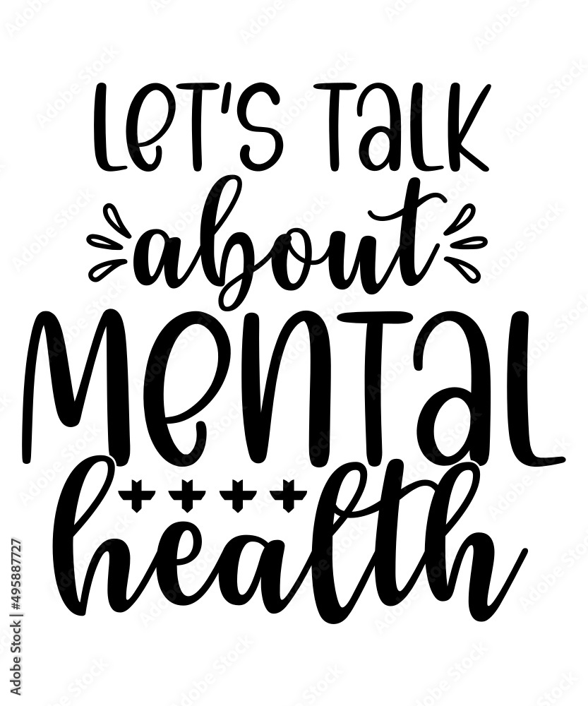 Mental Health SVG Bundle, Positive SVG, Motivational SVG, Mental Health Awareness,