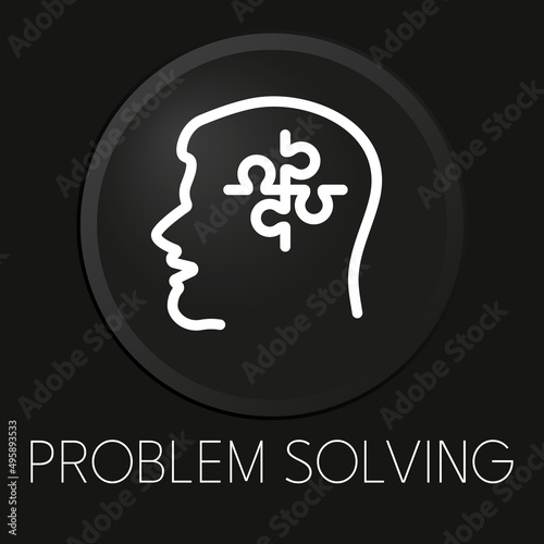 Problem solving minimal vector line icon on 3D button isolated on black background. Premium Vector.