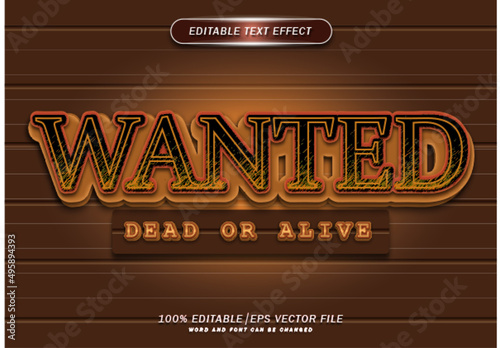 Wanted text style effect with western style editable effect