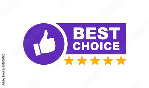 Best Choice icon with thumbs up. Label best choice for quality control. Recommendation tag. Modern recommend badge. Vector illustration