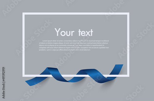 Frame and border of Blue ribbon, template elements use for aniversary card , presentation or celebrate card ,Vector design