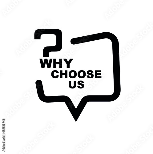 why choose us sign on white background