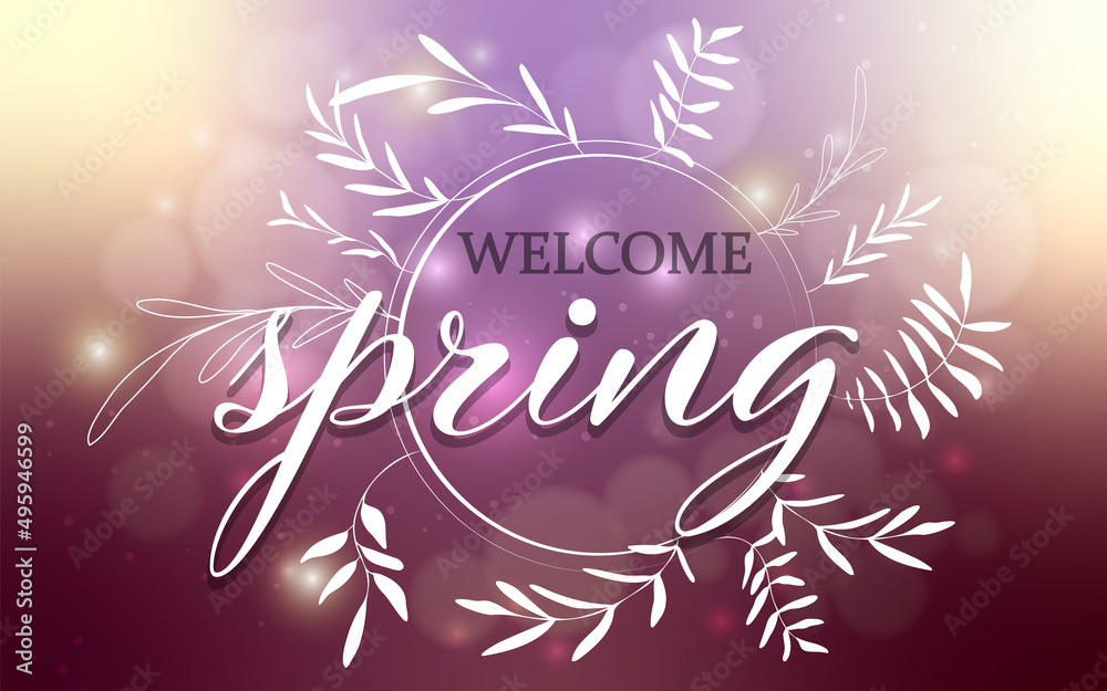 Welcome spring design with hand drawn leaves and branches. Round shape. Banner or flyer template. Colorful illustration with plants on a bright bokeh background.