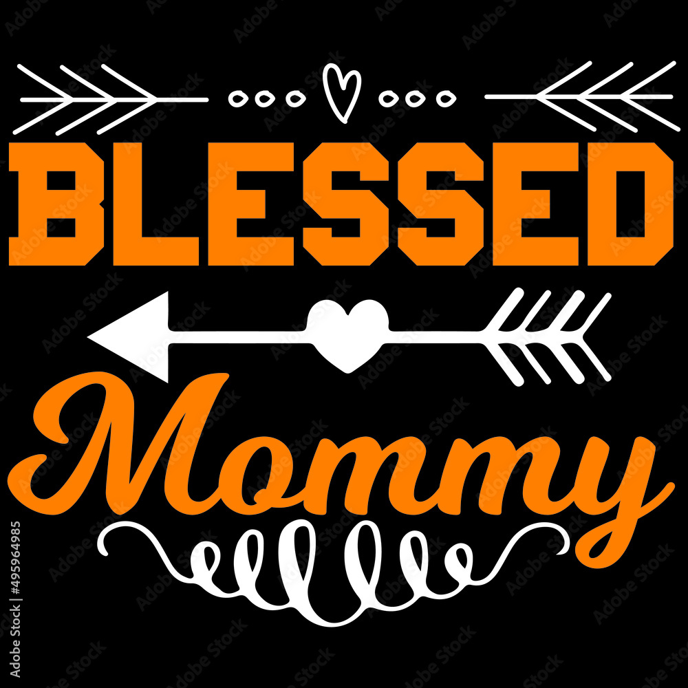 Obraz premium blessed mommy