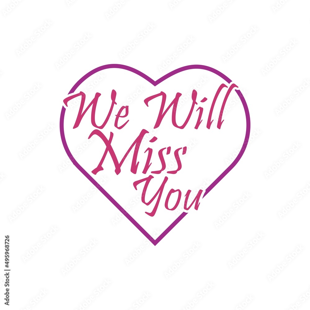 We Will Miss You, Hand drawn icon isolated on white background