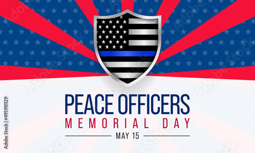 Peace Officers Memorial Day is celebrated on May 15 of each year in United states that pays tribute to the local, state, and federal officers who have died or disabled, in the line of duty. vector art