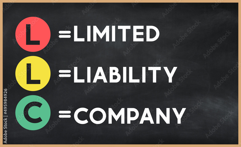 Limited liability company - LLC acronym written on chalkboard, business acronyms. Limited liability company - LLC acronym written on chalkboard, business acronyms.