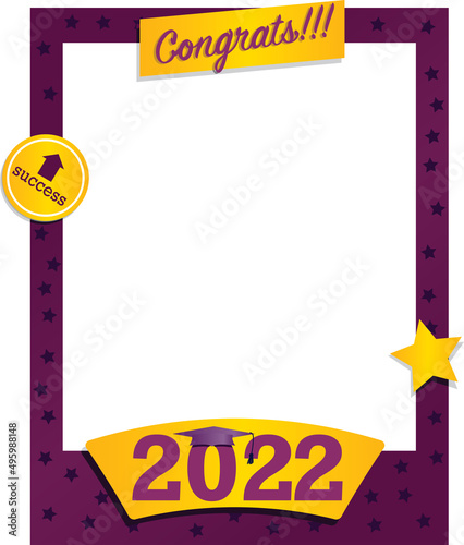 Vector of 2022 graduate photo frame in burgundy and yellow with cap and gown. Congratulatory photoboth and selfie concept at the end of high school or university