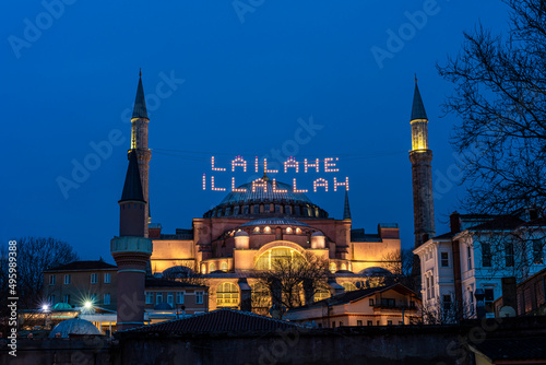 AYASOFYA. The Hagia Sophia Grand Mosque (Turkish: Ayasofya-i Kebir Cami-i Serifi) in Istanbul, Turkey. Mosque with Mahya on Ramadan. photo