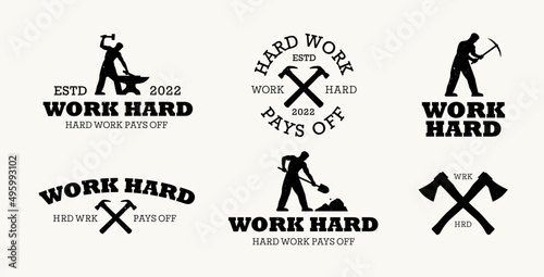 Vintage emblems work hard. Hard work pays off. Blacksmith labels, miner, digger badges and design elements. Vector illustration.