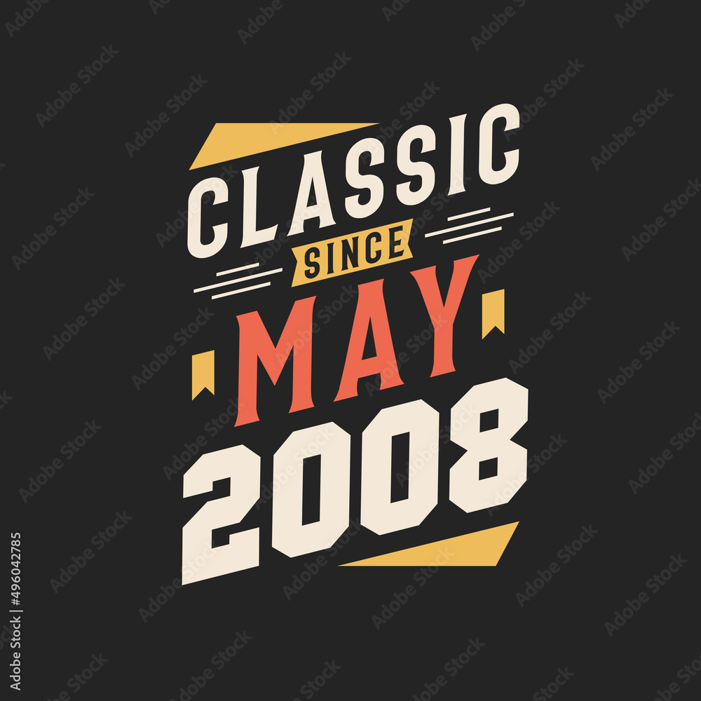 Classic Since May 2002. Born in May 2002 Retro Vintage Birthday