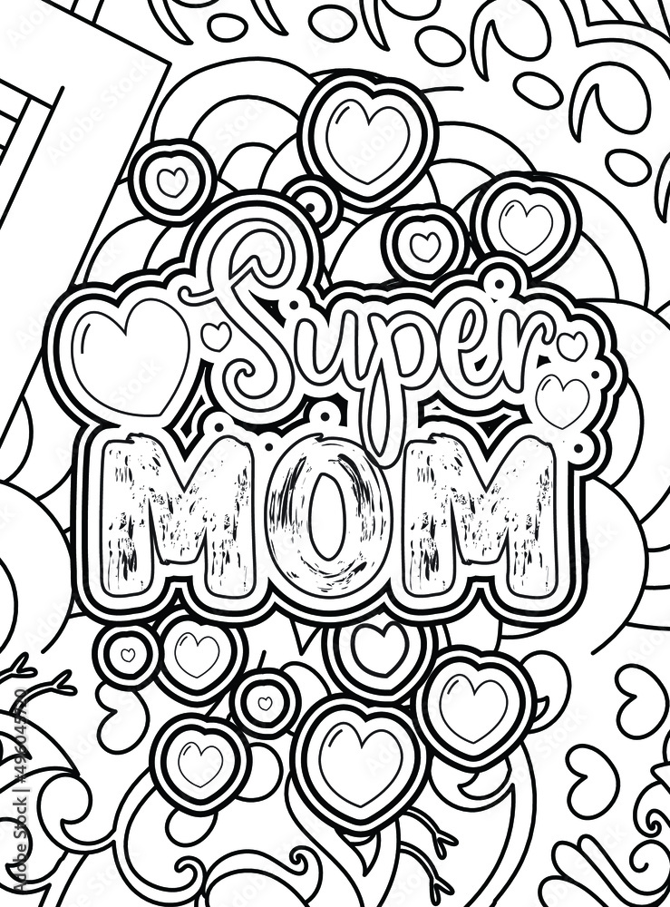 Fototapeta premium super mom.Mother's day Typography Coloring page.Mother's line Art design.