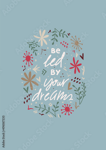 Be lead by your dreams vector print