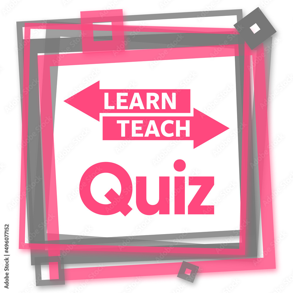 Quiz Teach Learn Pink Grey Frame Quiz Teach Learn Pink Grey Frame
