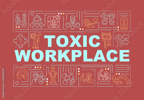 Toxic workplace word concepts red banner. Unhealthy environment. Infographics with icons on color background. Isolated typography. Vector illustration with text. Arial-Black font used
