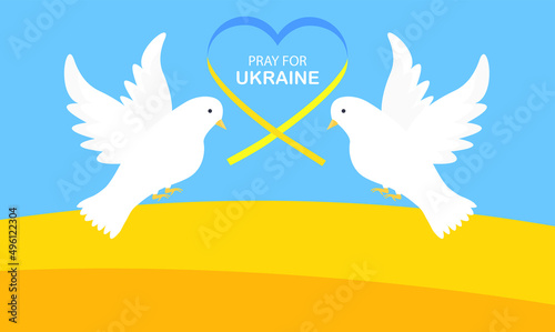 Ukraine flag and pigeons with message pray with Ukraine