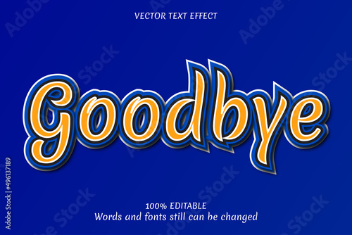 Goodbye editable text effect