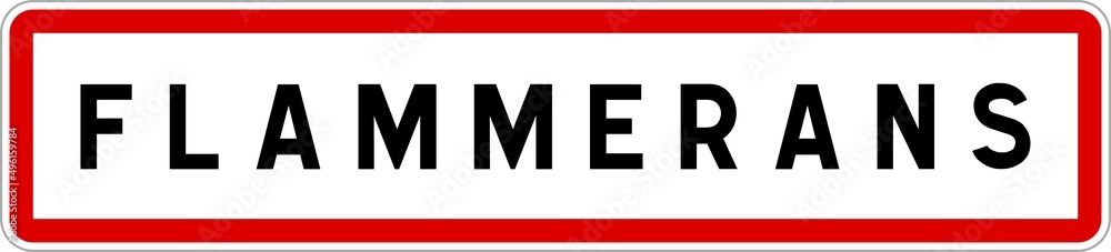 Panneau entrée ville agglomération Flammerans / Town entrance sign Flammerans Panneau entrée ville agglomération Flammerans / Town entrance sign Flammerans