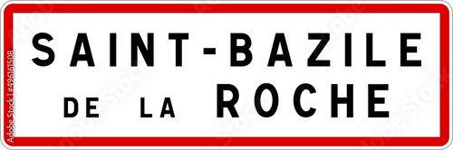 Panneau entrée ville agglomération Saint-Bazile-de-la-Roche / Town entrance sign Saint-Bazile-de-la-Roche