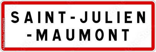 Panneau entrée ville agglomération Saint-Julien-Maumont / Town entrance sign Saint-Julien-Maumont