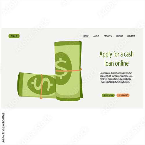 Rolled up money vector stock illustration. The concept of Apply for a cash loan online. Expenses. Vector stock illustration for banner, power, website.