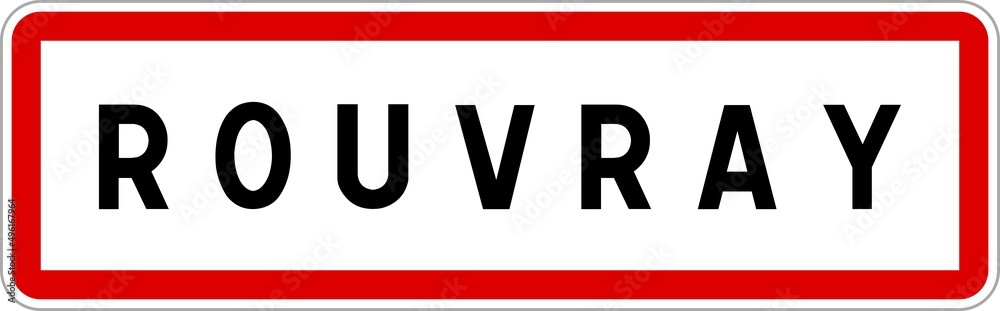 Panneau entrée ville agglomération Rouvray / Town entrance sign Rouvray Panneau entrée ville agglomération Rouvray / Town entrance sign Rouvray