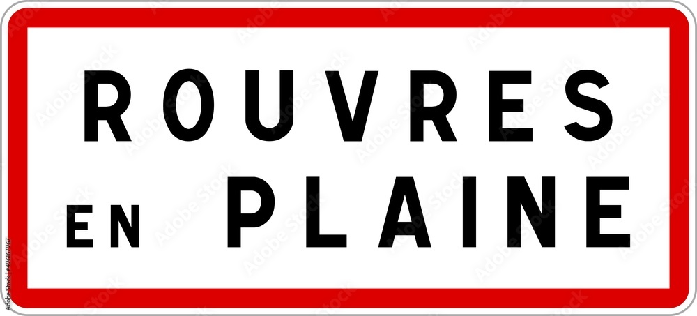 Panneau entrée ville agglomération Rouvres-en-Plaine / Town entrance sign Rouvres-en-Plaine Panneau entrée ville agglomération Rouvres-en-Plaine / Town entrance sign Rouvres-en-Plaine