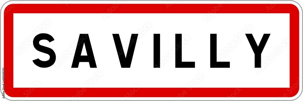 Panneau entrée ville agglomération Savilly / Town entrance sign Savilly Panneau entrée ville agglomération Savilly / Town entrance sign Savilly