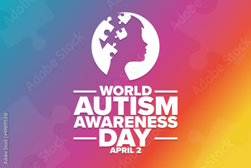 World Autism Awareness Day. April 2. Holiday concept. Template for background, banner, card, poster with text inscription. Vector EPS10 illustration.